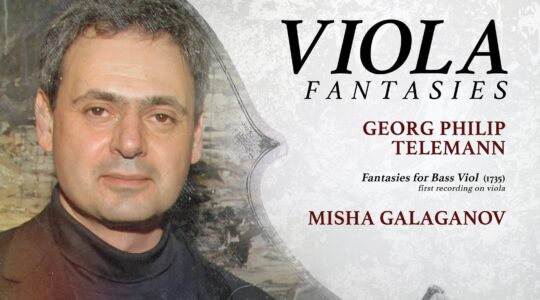 Album cover for Viola Fantasies by Misha Galaganov, featuring works by Georg Philip Telemann. The design includes a portrait of the artist and a stylized viola motif.